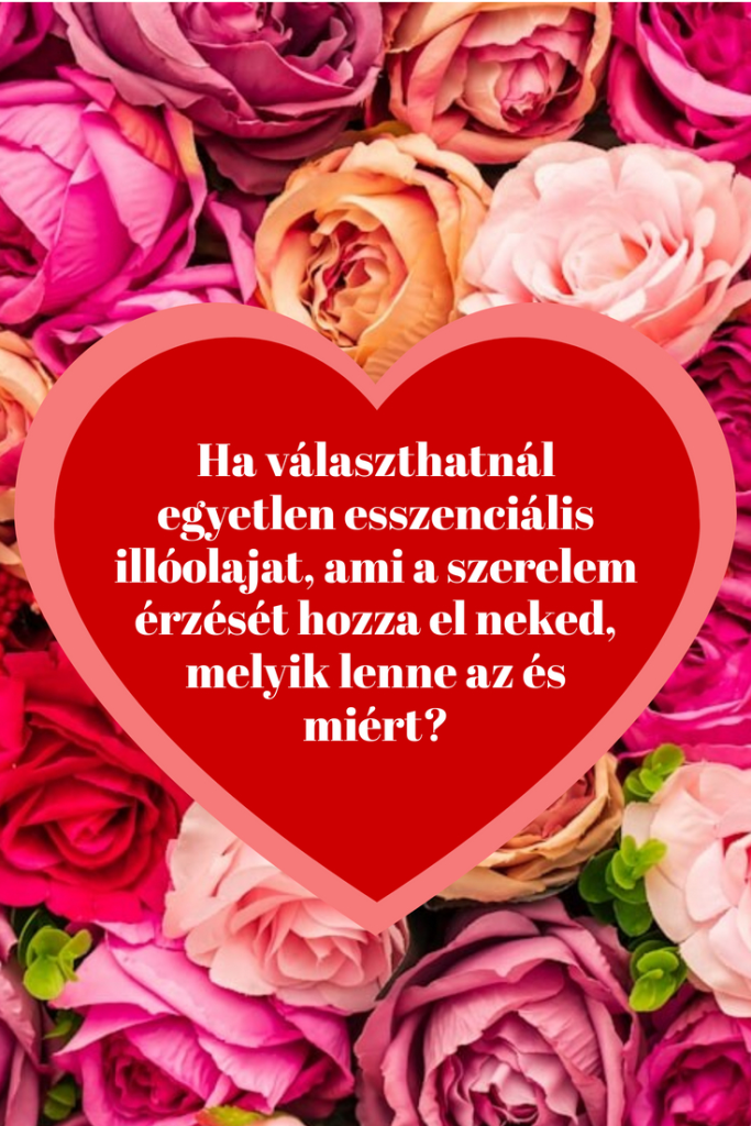 szerelem érzése illóolajokkal