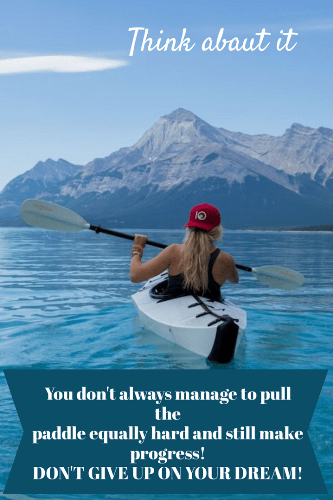 DON'T GIVE UP ON YOUR DREAM!