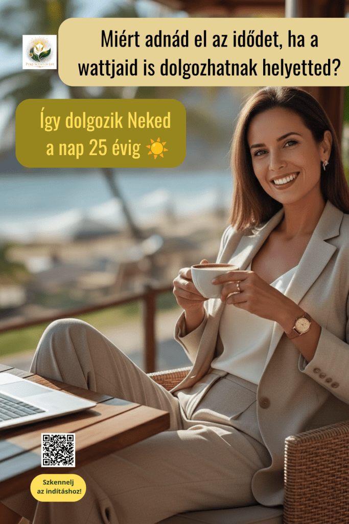 Így dolgozik Neked a nap 25 évig